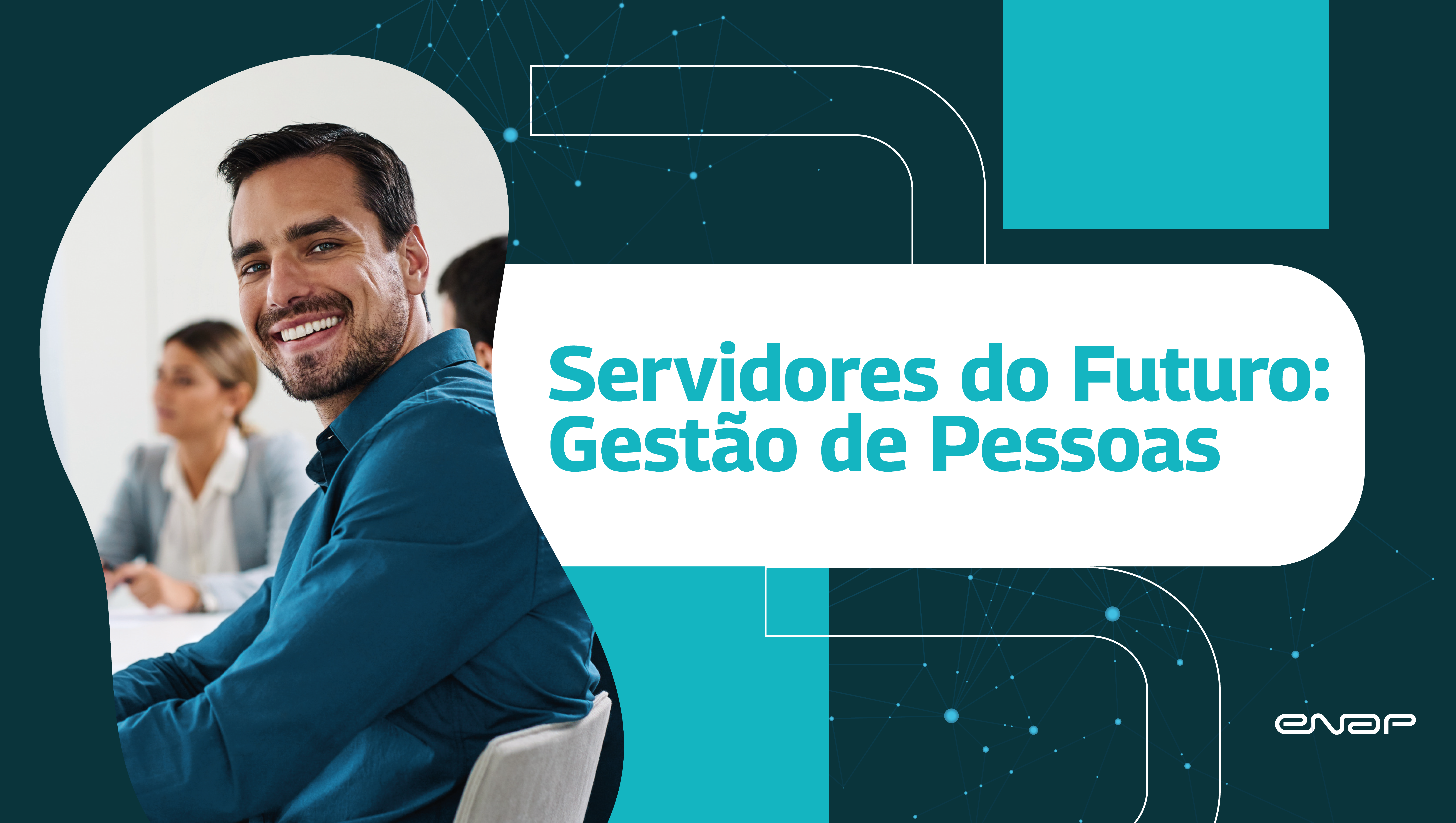 Servidores do Futuro: Gestão de Pessoas